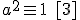 a^2\equiv 1\;[3]